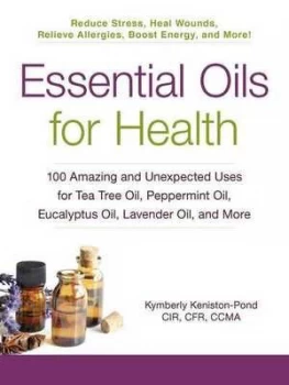 Image of Essential Oils for Health by Kymberly Keniston-Pond Paperback