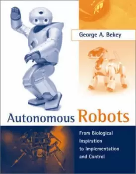 Image of Autonomous robots by George A. Bekey