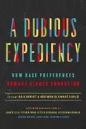 Image of dubious expediency how race preferences damage higher education