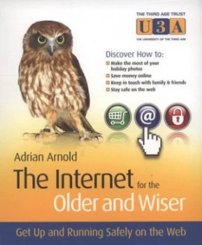 Image of The Internet for the Older and Wiser by Adrian Arnold Paperback