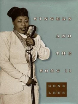 Image of Singers and the Song Ii by Gene Lees Hardback