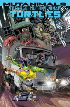 Image of Teenage Mutant Ninja Turtles. Mutanimals by Paul Allor Paperback