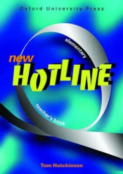 Image of New Hotline Elementary. Teachers Book by Tom Hutchinson Book