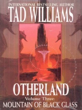 Image of Otherland. Vol. 3 Mountain of Black Glass by Tad Williams Hardback