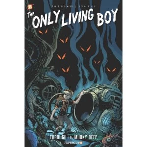Image of The Only Living Boy 4: Through the Murky Deep
