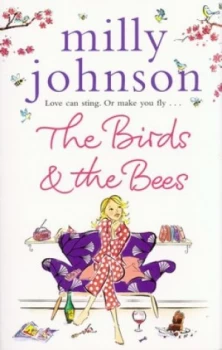 Image of The Birds and the Bees by Milly Johnson Paperback