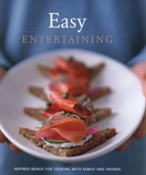 Image of Easy Entertaining by George Dolese and Chuck Williams and Anna Williams and Stephen Siegelman Hardback