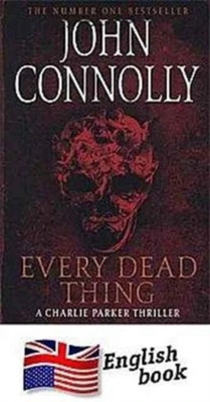 Image of Every Dead Thing by John Connolly Book
