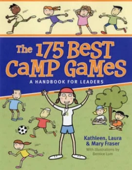 Image of The 175 Best Camp Games by Kathleen Fraser and Bernice Lum and Laura Fraser and Mary Fraser Paperback