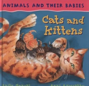 Image of Cats and Kittens by Anita Ganeri Hardback