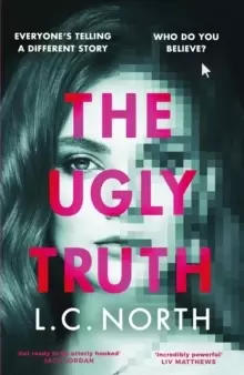 Image of The Ugly Truth : An addictive and explosive thriller about the dark side of fame