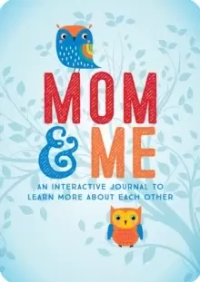 Image of Mom & Me : An Interactive Journal to Learn More About Each Other Volume 23