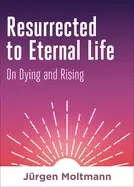Image of resurrected to eternal life on dying and rising