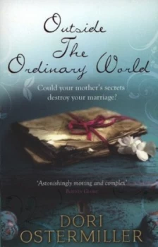 Image of Outside the Ordinary World by Dori Ostermiller Paperback
