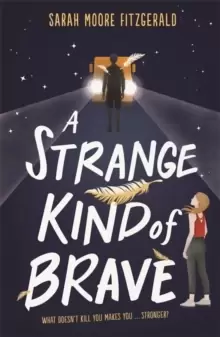 Image of A Strange Kind of Brave