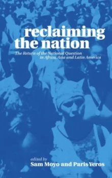 Image of Reclaiming the Nation by Sam Moyo Book