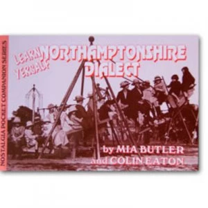 Image of Learn Yersalf Northamptonshire Dialect by Mia Butler and Colin Eaton Paperback