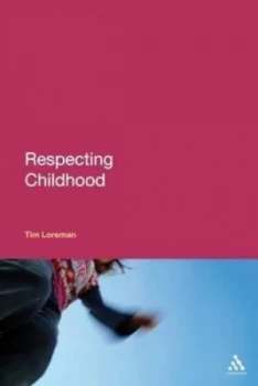 Image of Respecting Childhood Paperback