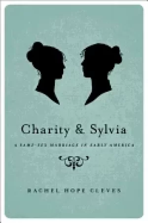 Image of charity and sylvia a same sex marriage in early america