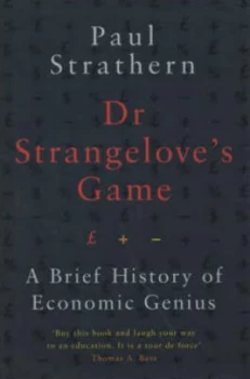 Image of Dr Strangeloves Game by Paul Strathern Hardback