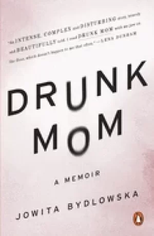 Image of drunk mom a memoir