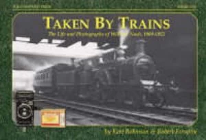 Image of Taken by Trains by Kate Robinson and Robert Forsythe Paperback