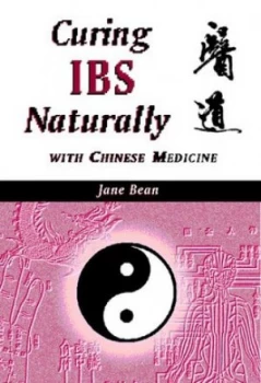 Image of Curing Ibs Naturally with Chinese Medicine by Jane Bean Book
