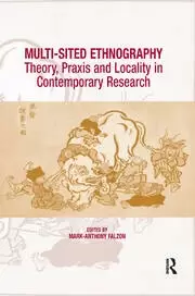 Image of Multi-Sited Ethnography Theory Praxis and Locality in Contemporary Research
