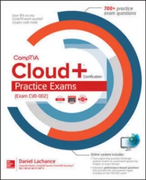 Image of CompTIA cloud+ certification practice exams Exam CV0-002 by Daniel Lachance