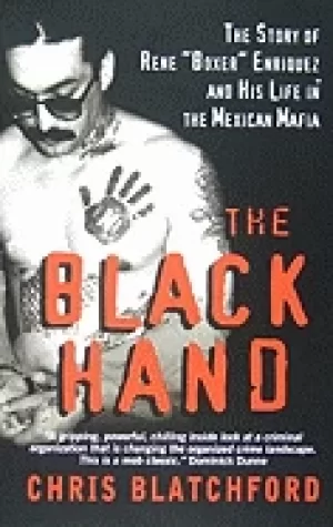 Image of black hand the story of rene boxer enriquez and his life in the mexican maf