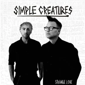 Image of Strange Love by Simple Creatures CD Album