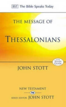Image of The Message of Thessalonians by John R. W Stott Paperback