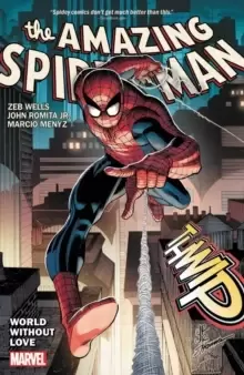 Image of Amazing Spider-man By Wells & Romita Jr. Vol. 1: World Without Love