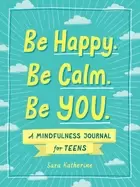 Image of be happy be calm be you a mindfulness journal for teens