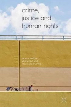 Image of Crime Justice and Human Rights by Leanne Weber Paperback