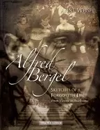 Image of alfred bergel sketches of a forgotten lifefrom vienna to auschwitz