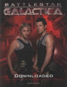 Image of Battlestar Galactica Downloaded by David Bassom Paperback