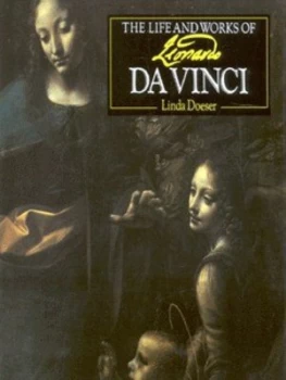 Image of The Life and Works of Leonardo Da Vinci by Linda Doeser and Bridgeman Art Library Hardback