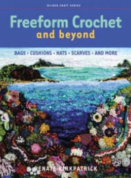 Image of Freeform Crochet and beyond by Renate Kirkpatrick Paperback