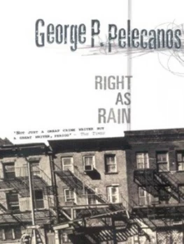 Image of Right As Rain by George Pelecanos Paperback