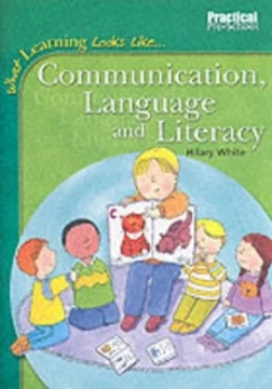 Image of Communication Language and Literacy by Hilary White Paperback