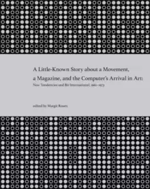 Image of A Little-Known Story about a Movement, a Magazine, and the Computer's Arrival in Art : New Tendencies and Bit International, 1961-1973