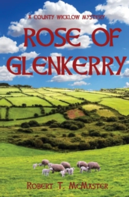 Image of Rose of Glenkerry. Paperback. By Robert T McMaster Books