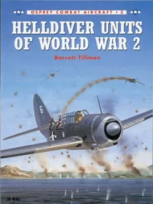 Image of Helldiver units of World War 2 by Barrett Tillman