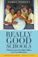 Image of really good schools global lessons for high caliber low cost education