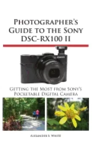 Image of photographers guide to the sony dsc rx100 ii