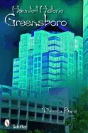 Image of haunted historic greensboro