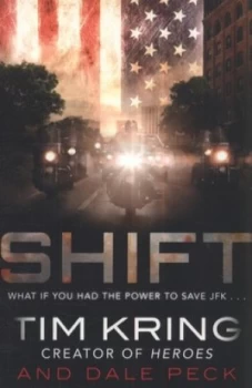 Image of Shift by Tim Kring Paperback