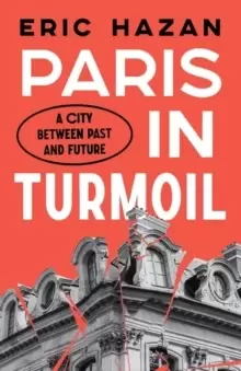 Image of Paris in Turmoil : A City between Past and Future