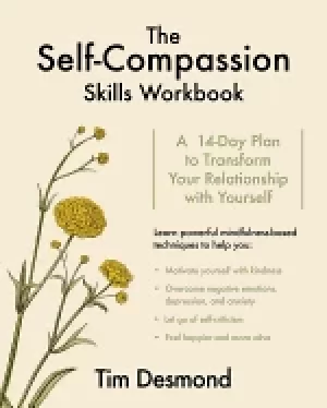 Image of self compassion skills workbook a 14 day plan to transform your relationshi
